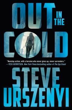 Out in the Cold An Alex Martel Thriller Cover Image