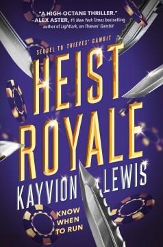 Heist Royale Thieves' Gambit, Book 2 Cover Image