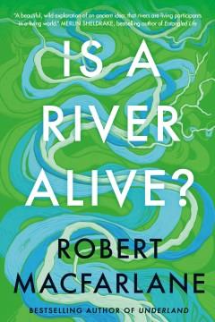 Is a river alive?  Cover Image
