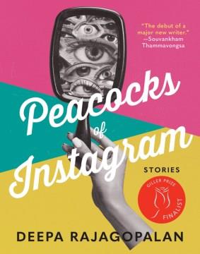 Peacocks of Instagram : stories  Cover Image