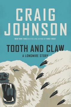 Tooth and Claw A Longmire Story Cover Image