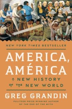 America, América : a new history of the New World  Cover Image