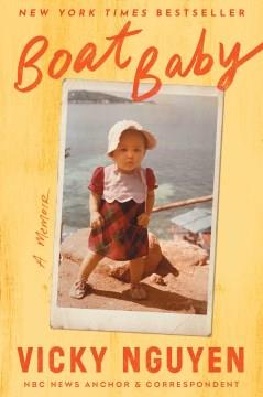 Boat baby : a memoir  Cover Image