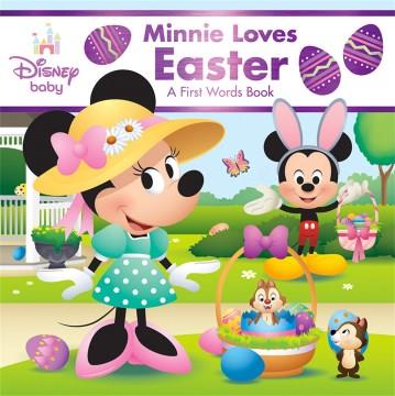 Minnie loves Easter : a first words book  Cover Image
