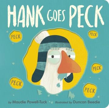 Hank goes peck  Cover Image