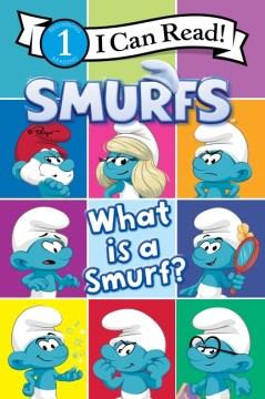 Smurfs: What Is a Smurf? Cover Image