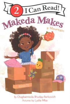Makeda makes a mountain  Cover Image