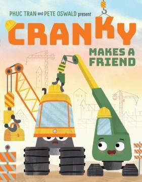 Cranky makes a friend  Cover Image
