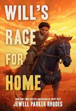 Will's race for home : a western  Cover Image