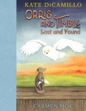 Orris and Timble : lost and found  Cover Image