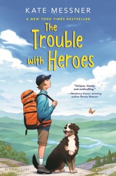 The trouble with heroes  Cover Image