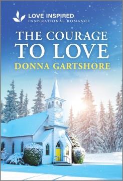 The courage to love  Cover Image