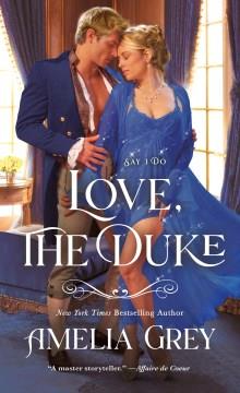 Love, the duke  Cover Image