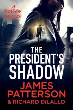 The President's Shadow. Cover Image