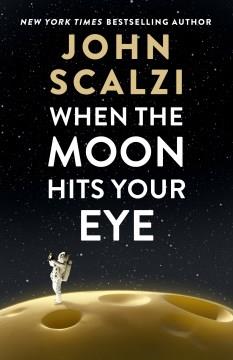 When the moon hits your eye  Cover Image