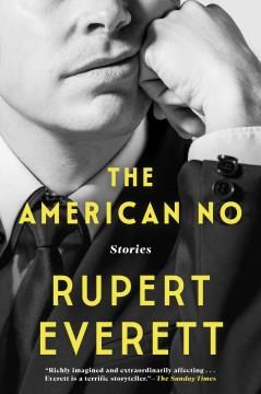 The American no : stories  Cover Image