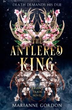 The antlered king  Cover Image