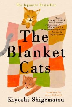 The Blanket Cats  Cover Image