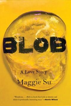 Blob : a love story  Cover Image