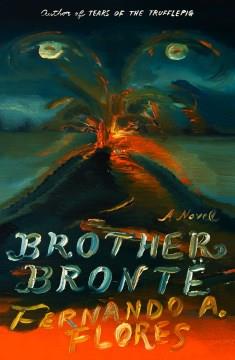 Brother Brontë : a novel  Cover Image