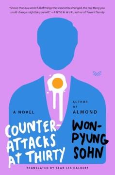 Counterattacks at thirty : a novel  Cover Image