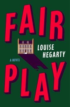 Fair play : a novel  Cover Image