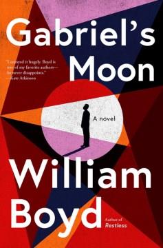 Gabriel's moon : a novel  Cover Image