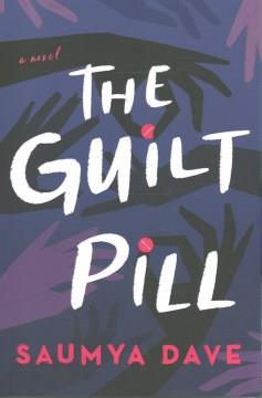 The guilt pill  Cover Image