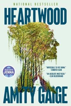 Heartwood : a novel  Cover Image