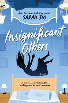 Insignificant others : a novel  Cover Image