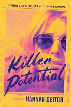 Killer potential : a novel  Cover Image