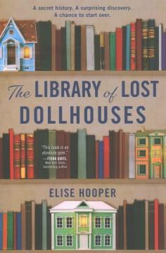 The library of lost dollhouses : a novel  Cover Image