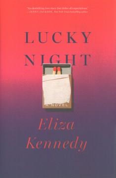 Lucky night : a novel  Cover Image