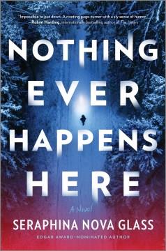 Nothing ever happens here  Cover Image