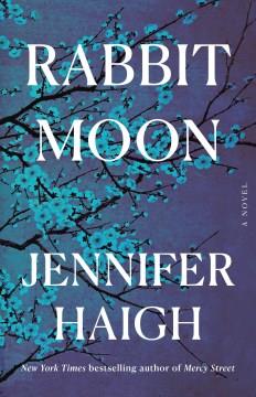 Rabbit moon : a novel  Cover Image