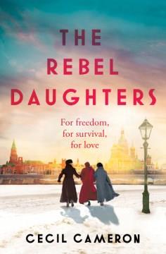 The rebel daughters  Cover Image
