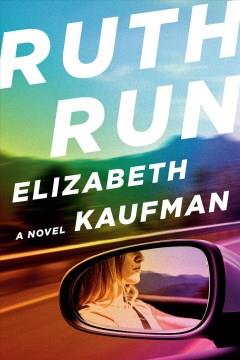 Ruth run : a novel  Cover Image