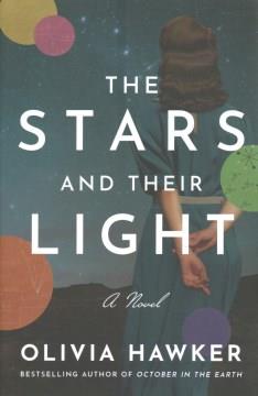 The stars and their light : a novel  Cover Image