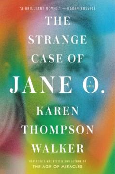 The strange case of Jane O. : a novel  Cover Image