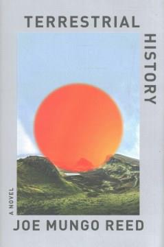 Terrestrial history : a novel  Cover Image