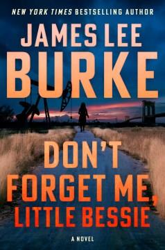 Don't Forget Me, Little Bessie. Cover Image