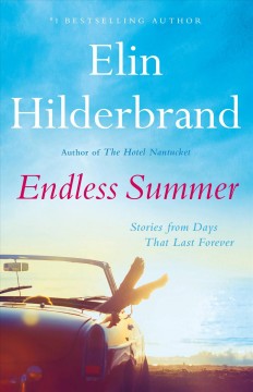 Endless Summer Stories from Days That Last Forever Cover Image