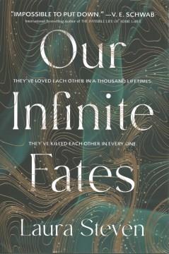 Our infinite fates : a novel  Cover Image