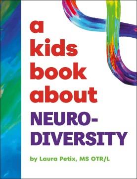 A kids book about neuro-diversity  Cover Image