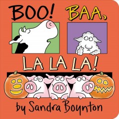 Boo! Baa, la la la!  Cover Image