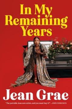 In my remaining years  Cover Image