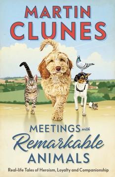 Meetings with remarkable animals  Cover Image