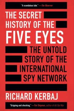 The Secret History of the Five Eyes Cover Image