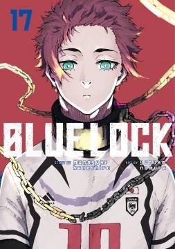 Blue Lock. Volume 17 Cover Image
