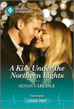 A kiss under the northern lights  Cover Image